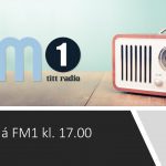 Tíðindasendingin á FM1 klokkan 17 – fríggjadagin 26. juli